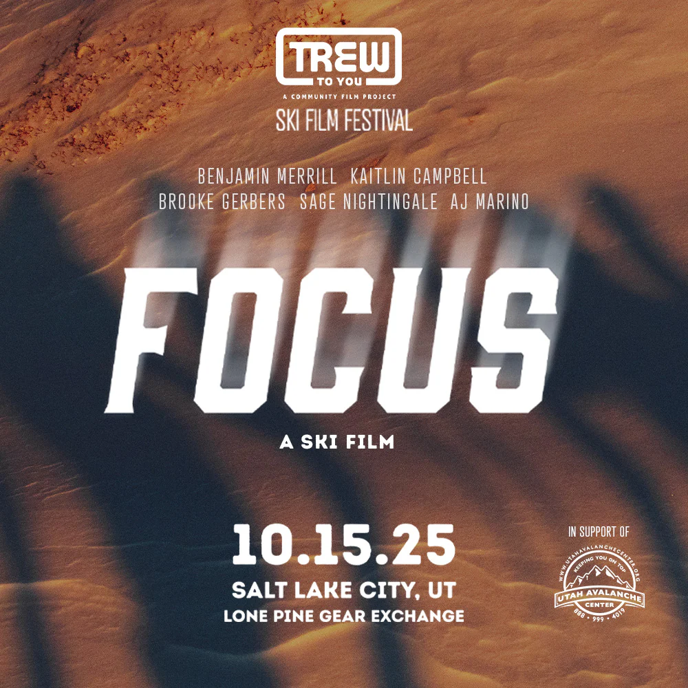 2025 Trew To You Film Ski Film Tour - Salt Lake City ** SOLD OUT ONLINE**